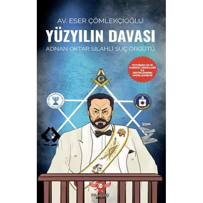 Yüzyılın Davası - Adnan Oktar Silahlı Suç Örgütü