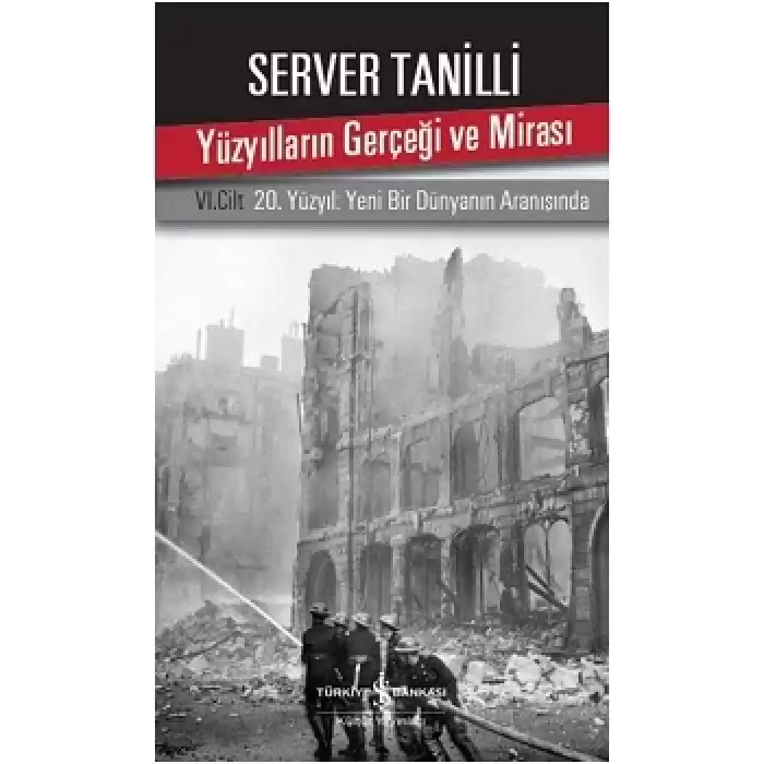 Yüzyılların Gerçeği ve Mirası 6. Cilt