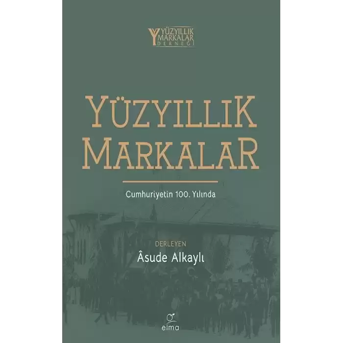 Yüzyıllık Markalar