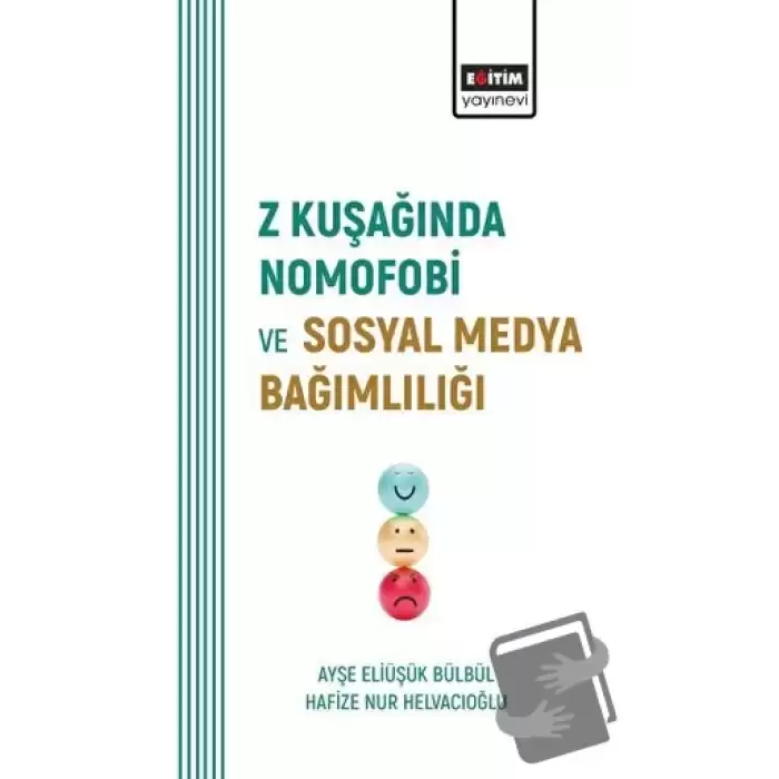 Z Kuşağında Nomofobi ve Sosyal Medya Bağımlılığı