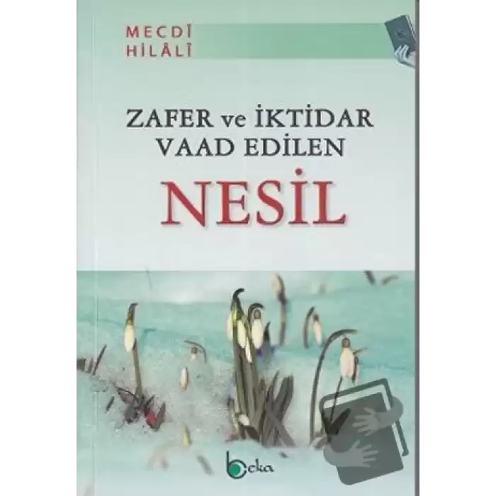 Zafer ve İktidar Vaad Edilen Nesil