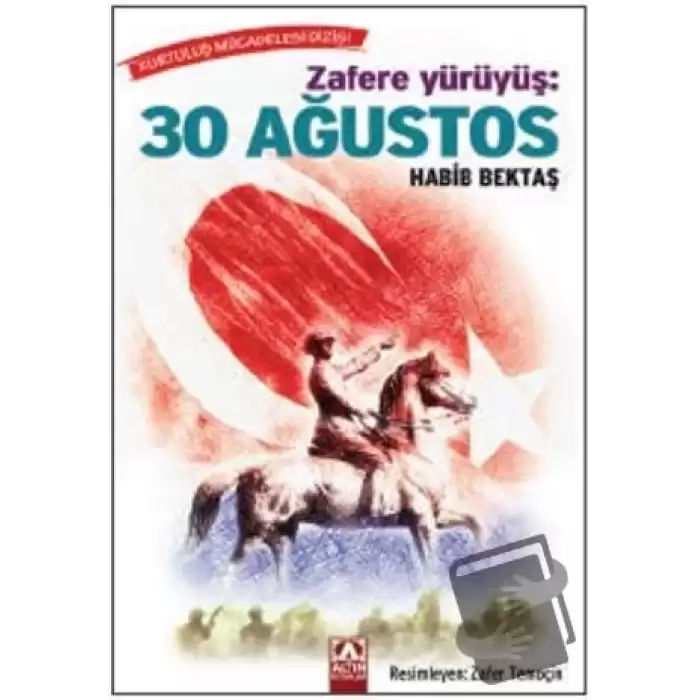 Zafere Yürüyüş: 30 Ağustos