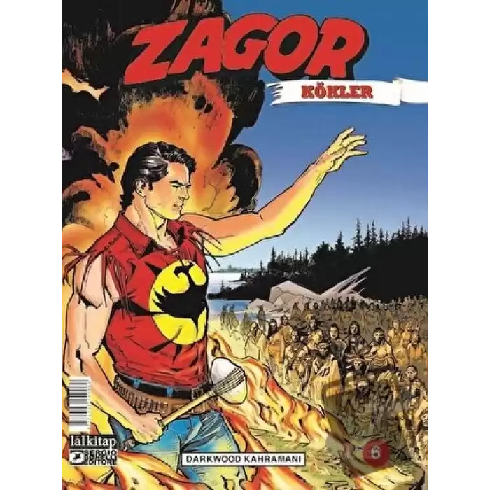 Zagor Kökler Sayı: 6 - Darkwood Kahramanı