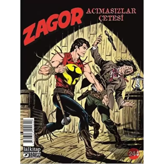 Zagor Sayı 244: Acımasızlar Çetesi