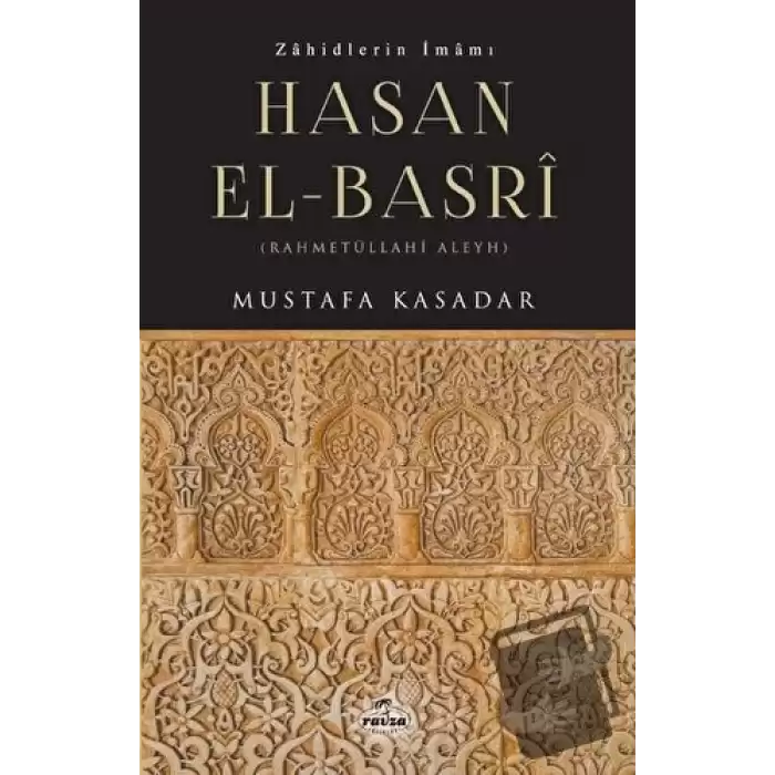 Zahidlerin İmamı Hasan El-Basri