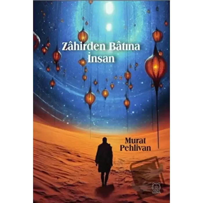 Zahirden Bâtına İnsan