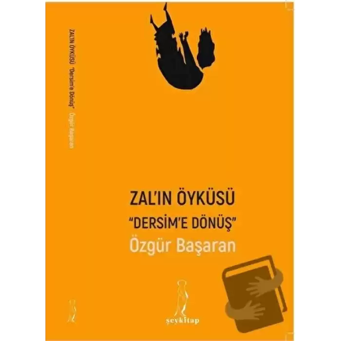 Zalın Öyküsü - Dersime Dönüş