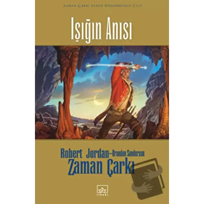 Zaman Çarkı 14. Cilt: Işığın Anısı (Ciltli)