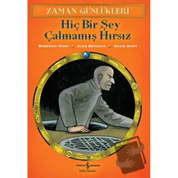 Zaman Günlükleri  - Hiç Bir Şey Çalmamış Hırsız