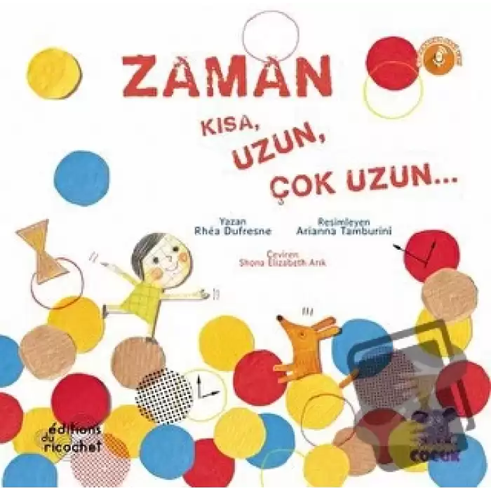 Zaman Kısa, Uzun, Çok Uzun...