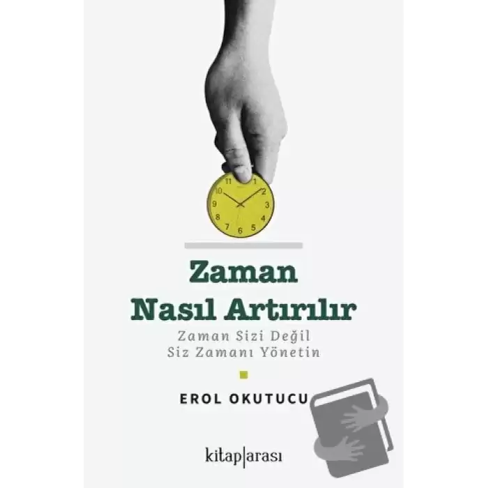 Zaman Nasıl Artırılır