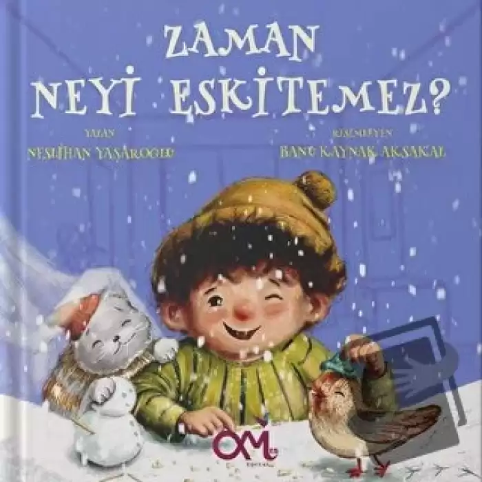 Zaman Neyi Eskitemez?