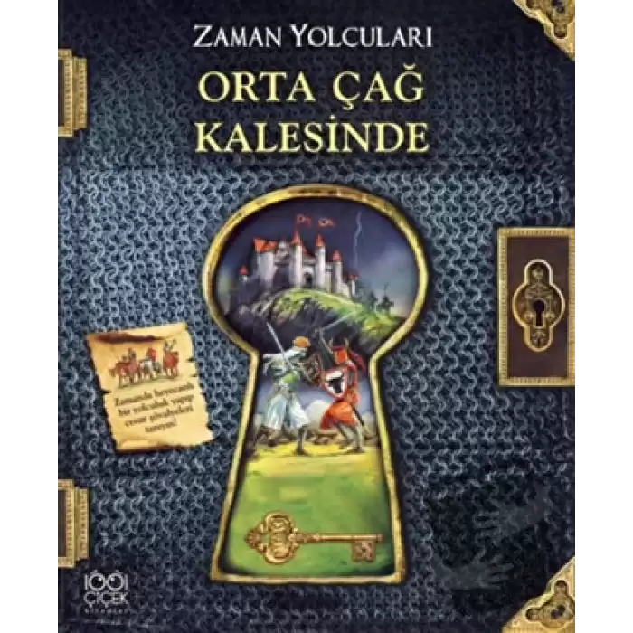 Zaman Yolcuları - Orta Çağ Kalesinde