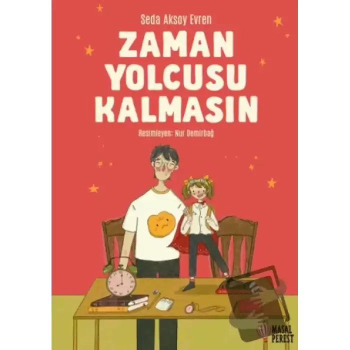 Zaman Yolcusu Kalmasın