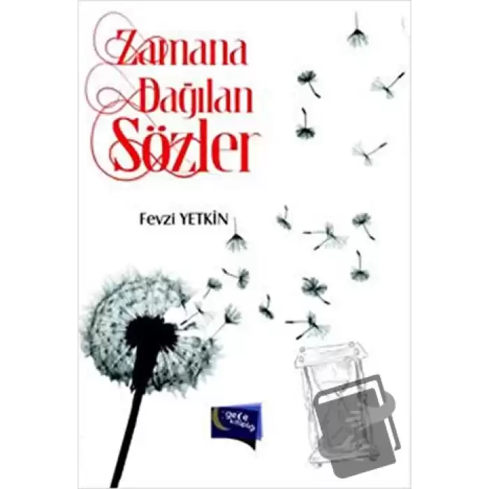 Zamana Dağılan Sözler