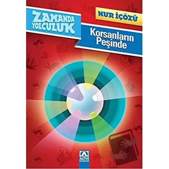 Zamanda Yolculuk - Korsanların Peşinde