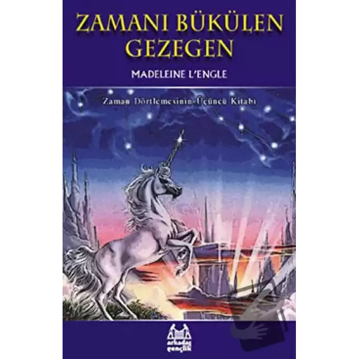 Zamanı Bükülen Gezegen Zaman Dörtlemesi 3. Kitap