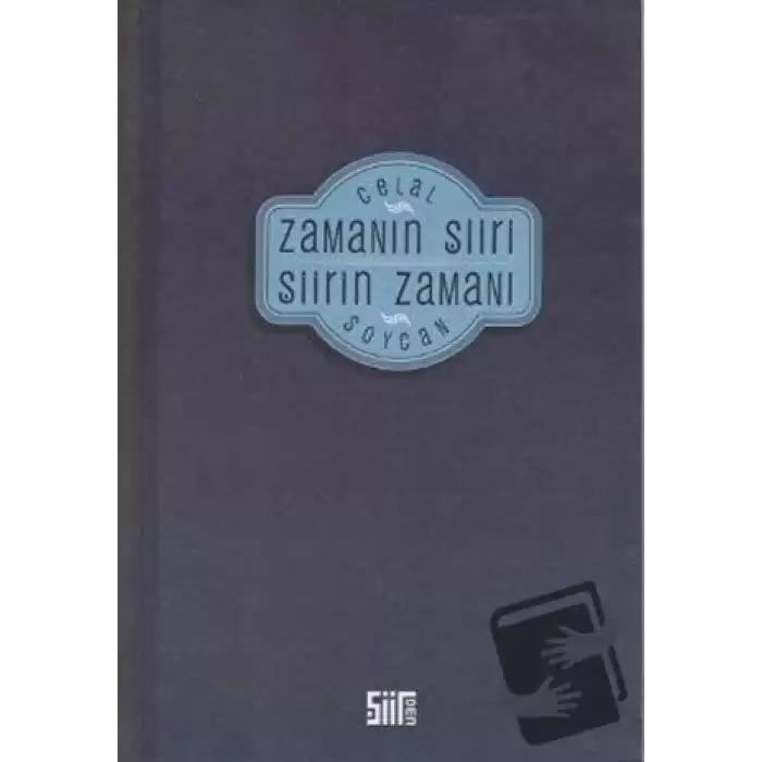 Zamanın Şiiri Şiirin Zamanı