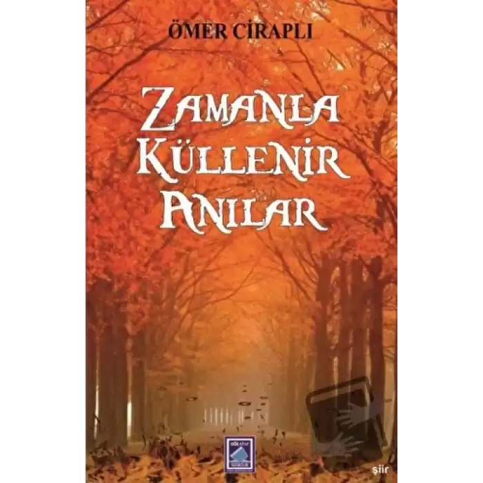 Zamanla Küllenir Anılar