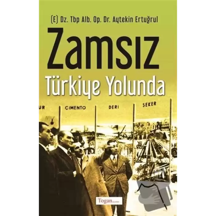 Zamsız Türkiye Yolunda