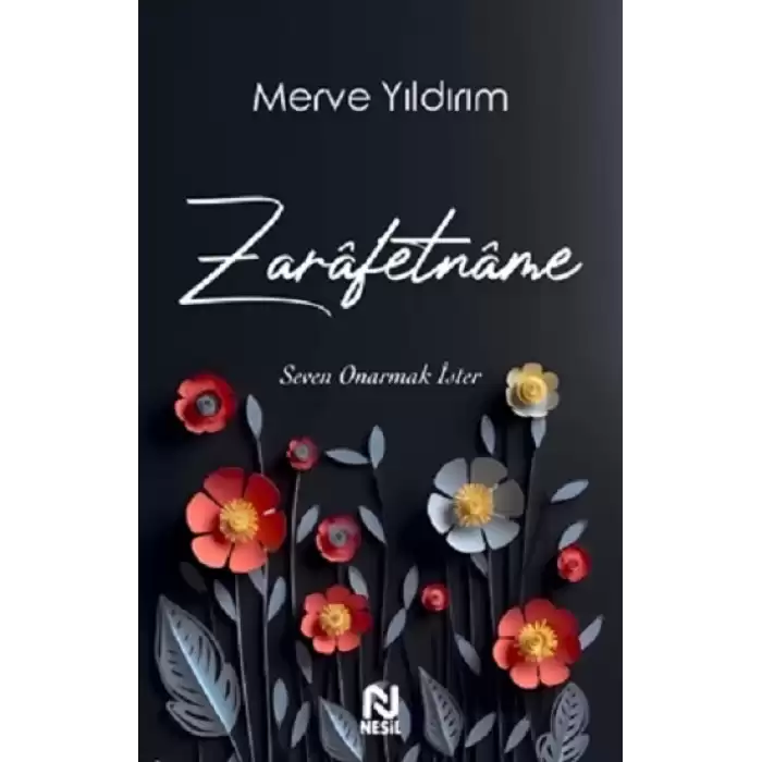 Zarafetname - Seven Onarmak İster