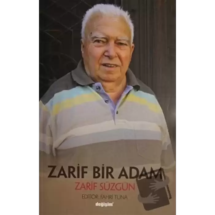 Zarif Bir Adam Zarif Süzgün