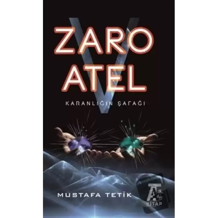 Zaro V Atel - Karanlığın Şafağı