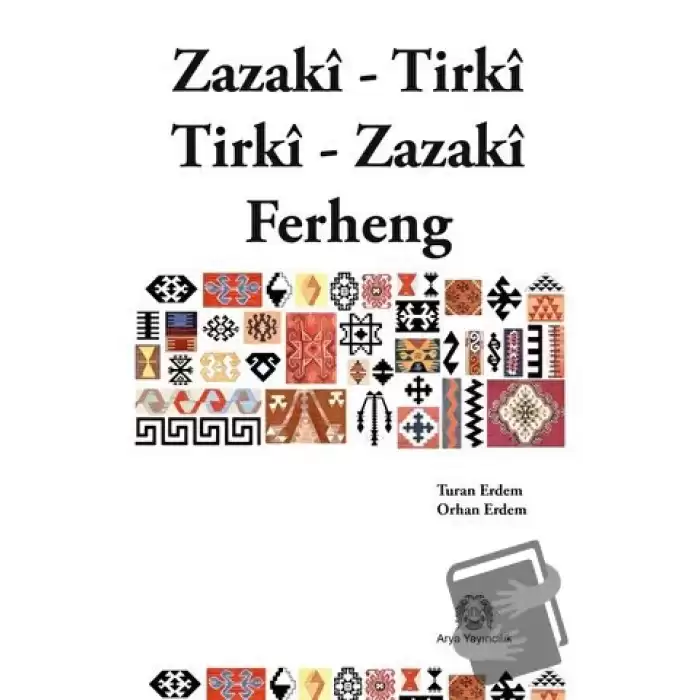 Zazaca-Türkçe / Türkçe-Zazaca Sözlük