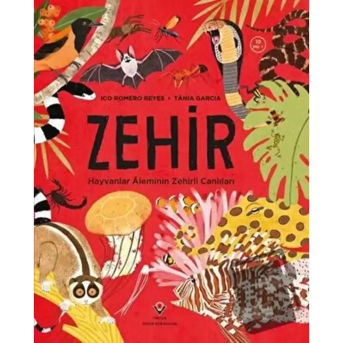 Zehir - Hayvanlar Aleminin Zehirli Canlıları