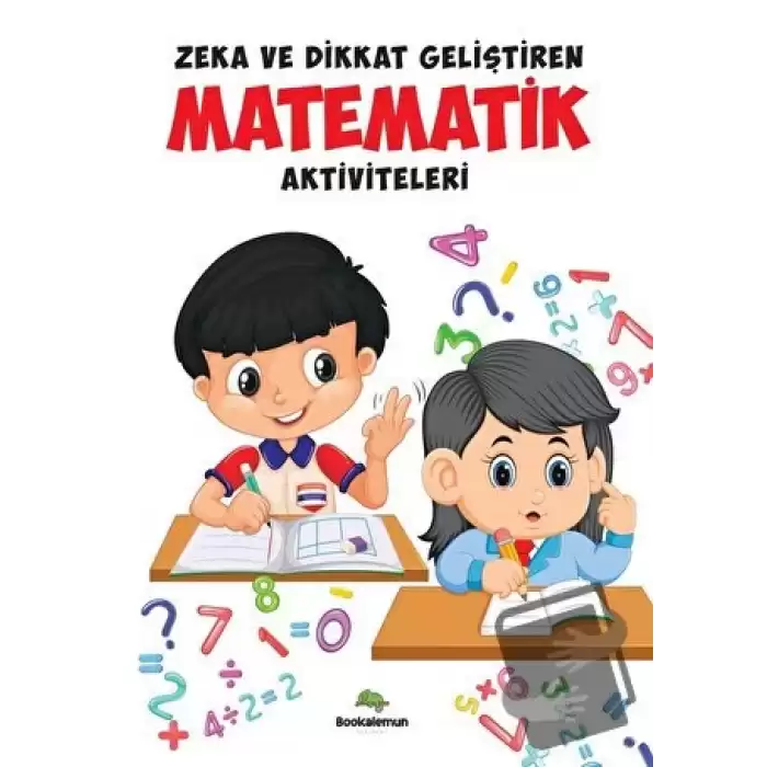 Zeka Ve Dikkat Geliştiren Matematik Aktiviteleri