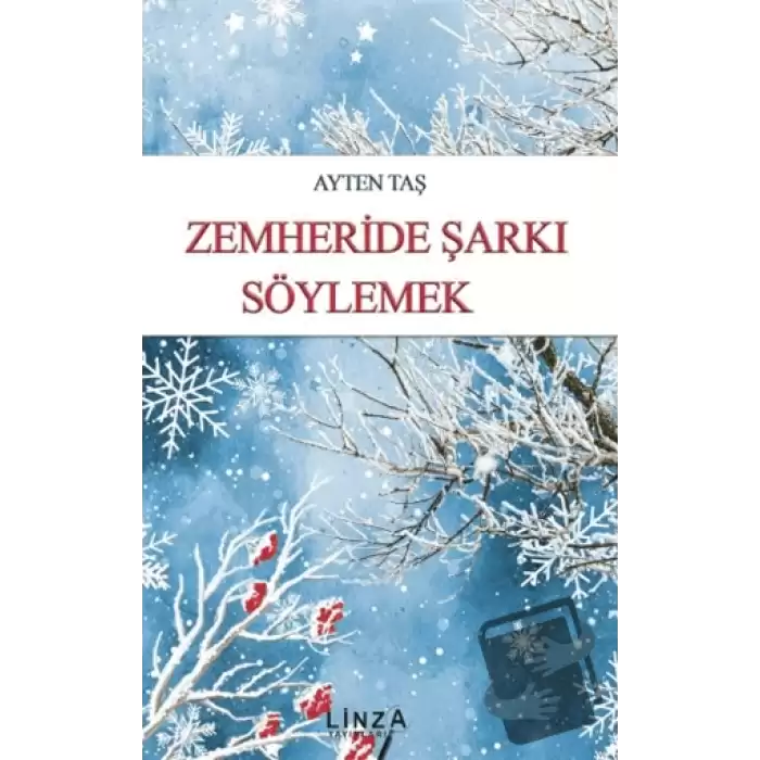 Zemheride Şarkı Söylemek