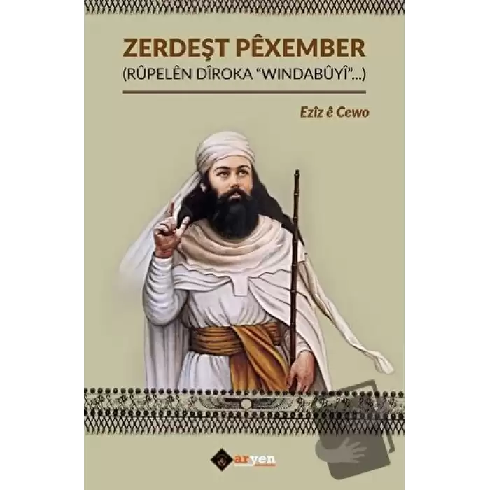 Zerdeşt Pexember (Rüpelen Diroka Windabüyi)