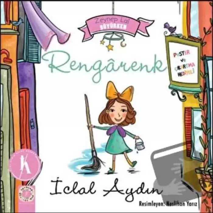 Zeynep Lal Büyürken - Rengarenk (Poster ve Çıkartma Hediyeli)