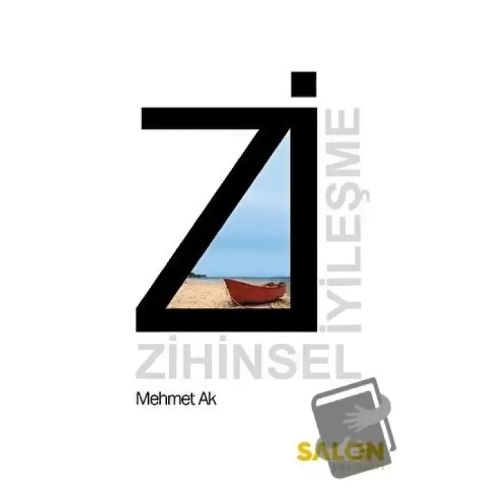 Zi: Zihinsel İyileşme