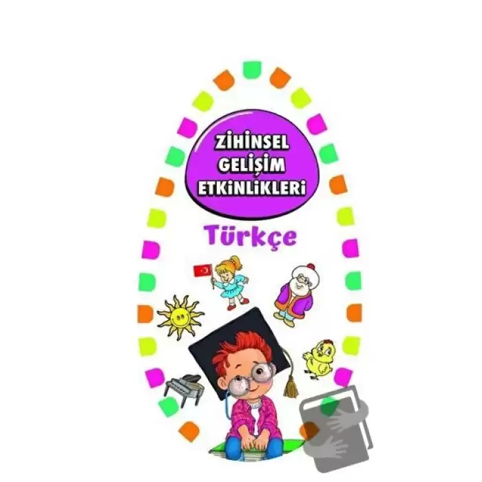 Zihinsel Gelişim Etkinlikleri -Türkçe