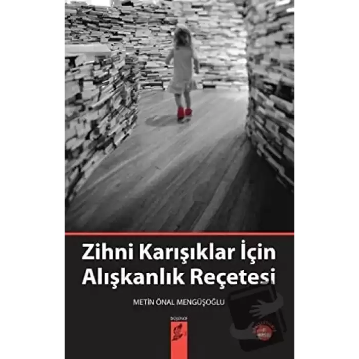 Zihni Karışıklar İçin Alışkanlık Reçetesi