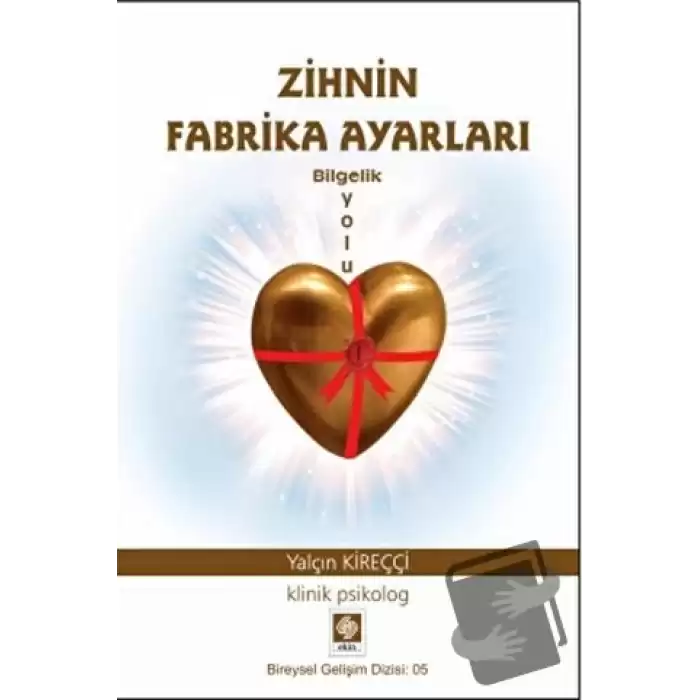 Zihnin Fabrika Ayarları