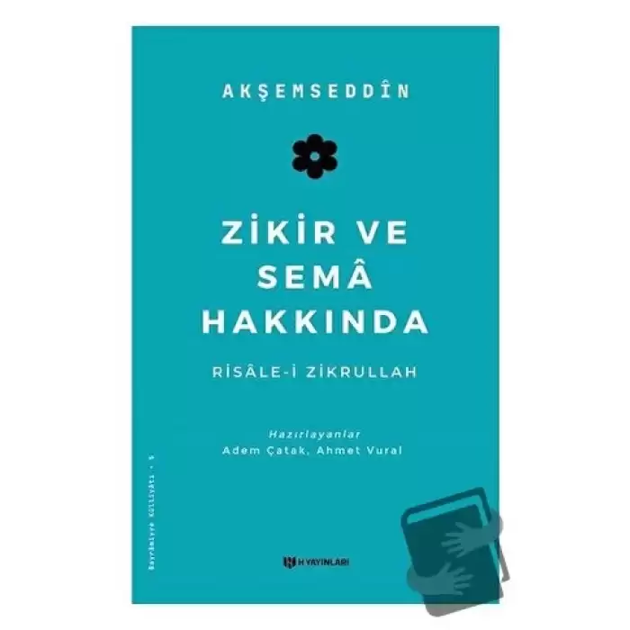 Zikir ve Sema Hakkında