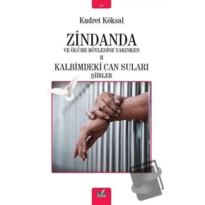 Zindanda ve Ölüme Böylesine Yakınken 2