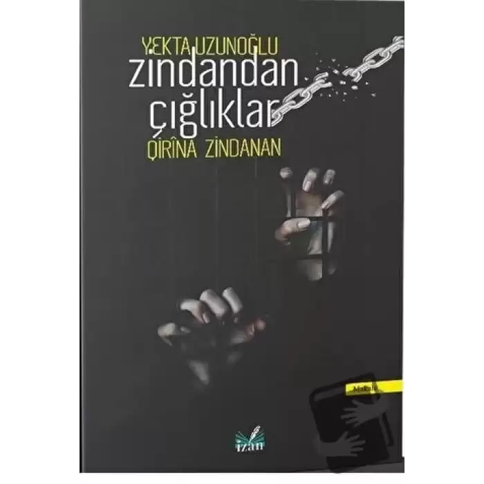 Zindandan Çığlıklar (Qirina Zindanan)