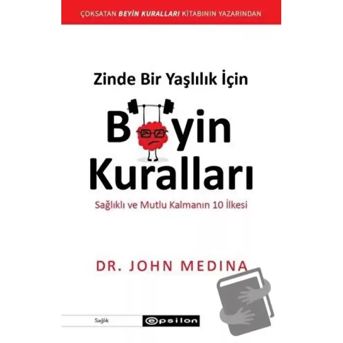 Zinde Bir Yaşlılık İçin Beyin Kuralları