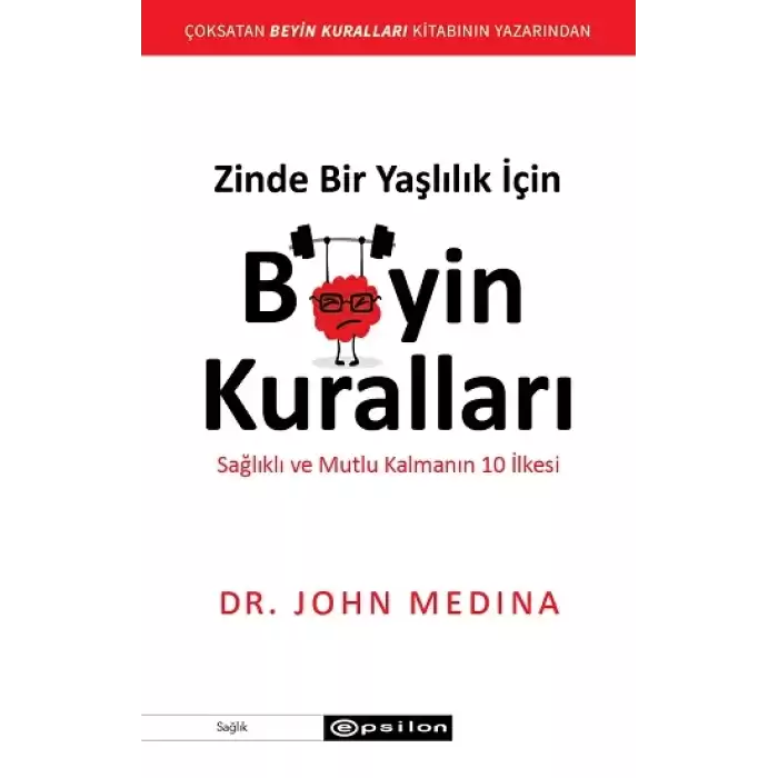 Zinde Bir Yaşlılık İçin Beyin Kuralları