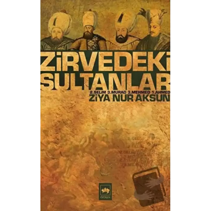 Zirvedeki Sultanlar