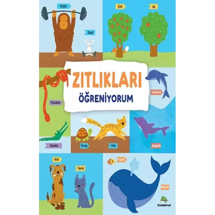 Zıtlıkları Öğreniyorum (Ciltli)