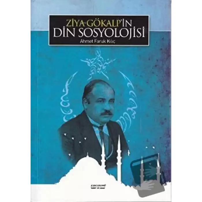 Ziya Gökalp’in Din Sosyolojisi