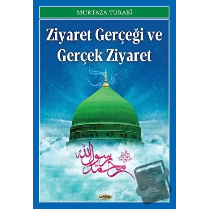 Ziyaret Gerçeği ve Gerçek Ziyaret