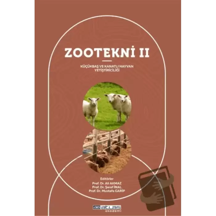 Zootekni II - Küçükbaş ve Kanatlı Hayvan Yetiştiriciliği