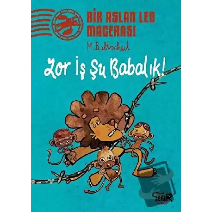 Zor İş Şu Babalık! - Bir Aslan Leo Macerası