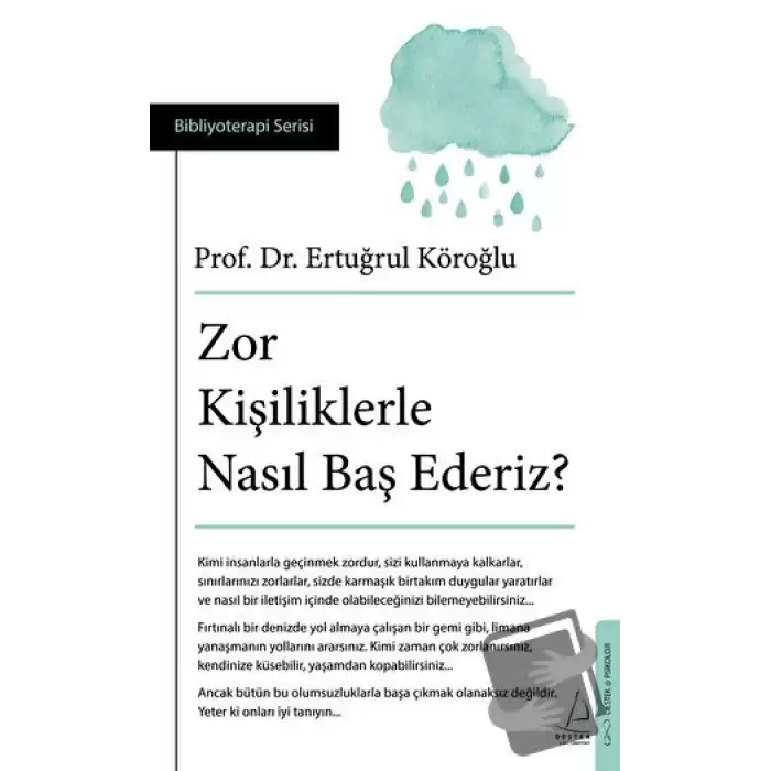 Zor Kişiliklerle Nasıl Baş Ederiz?