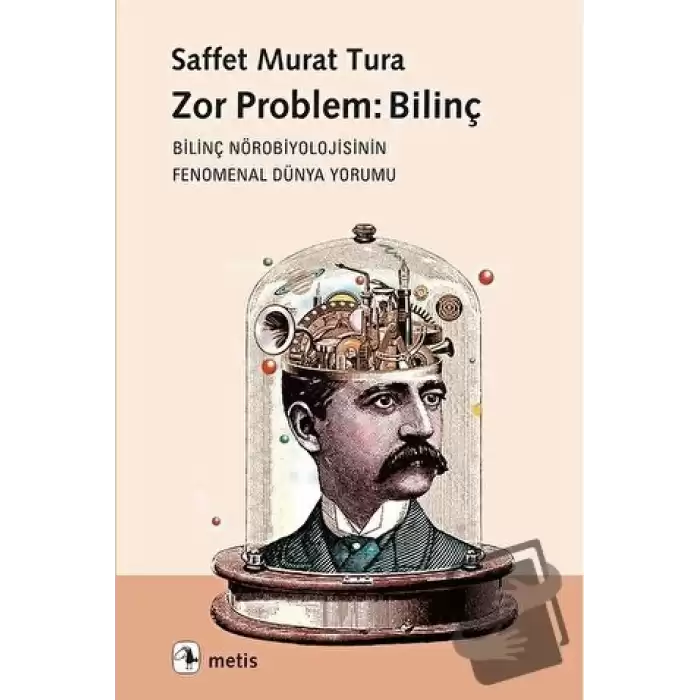 Zor Problem: Bilinç